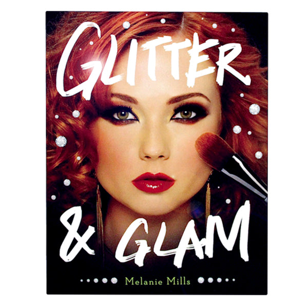 Melanie Mills Hollywood Glitter &amp; Glam